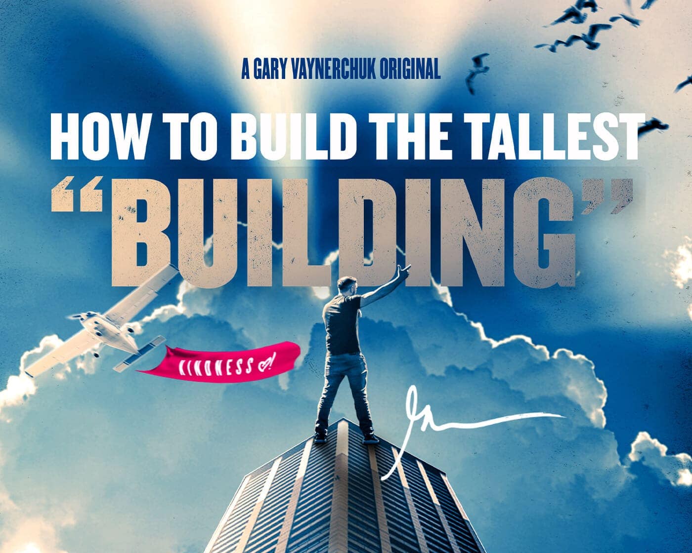 How To Build The Tallest Building - Gary Vaynerchuk — There are two ways you can build the tallest building in town. Once you understand this, things get really good.