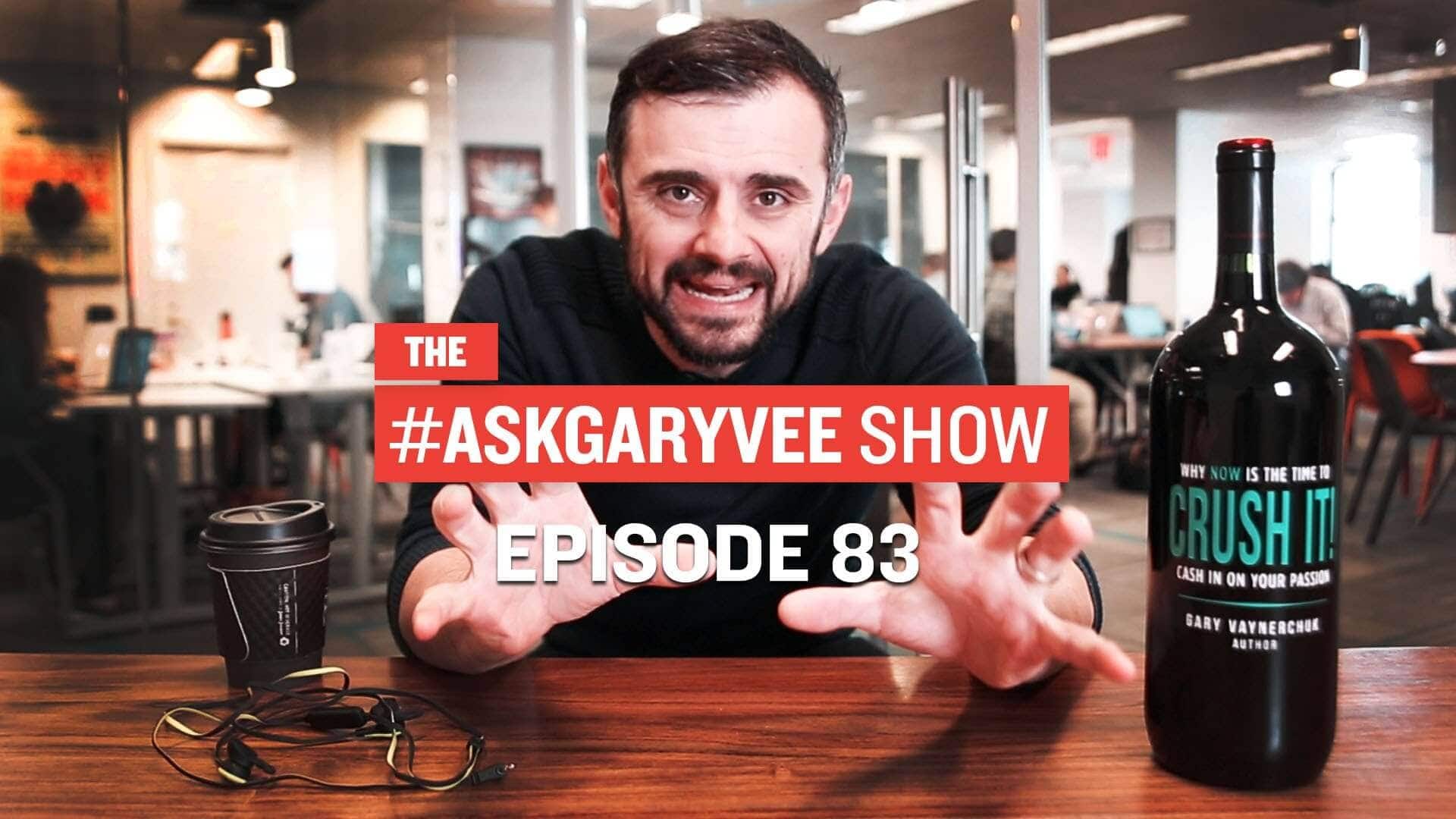#AskGaryVee Episode 83: The Role of Blogging Today, Parenting in a Social Media World, & Sasquatch