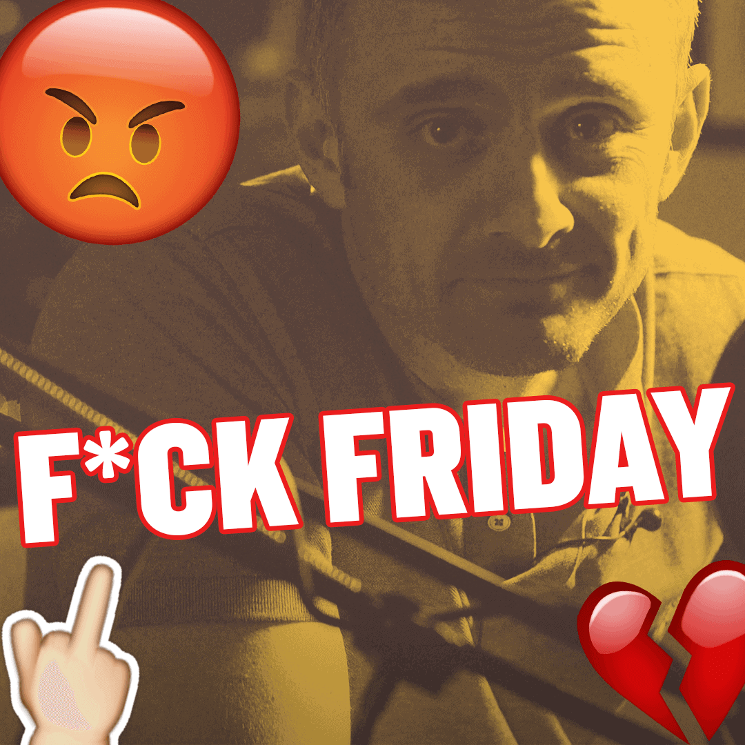 I Fucking Hate Friday