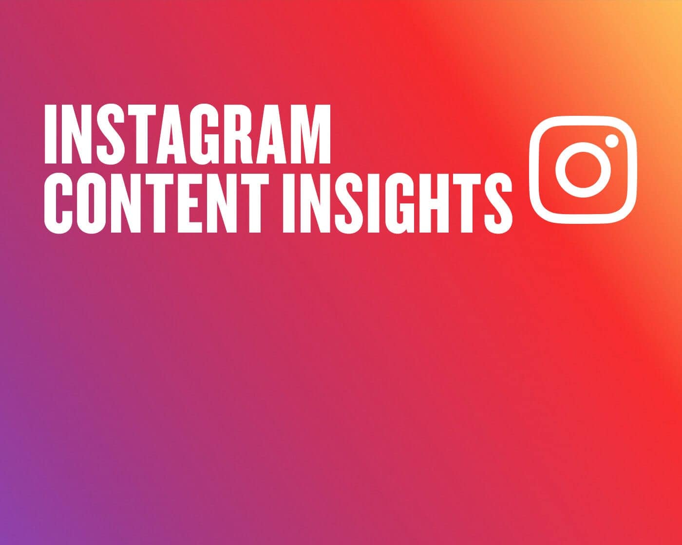 3 Insights To Create Instagram Content In 2020