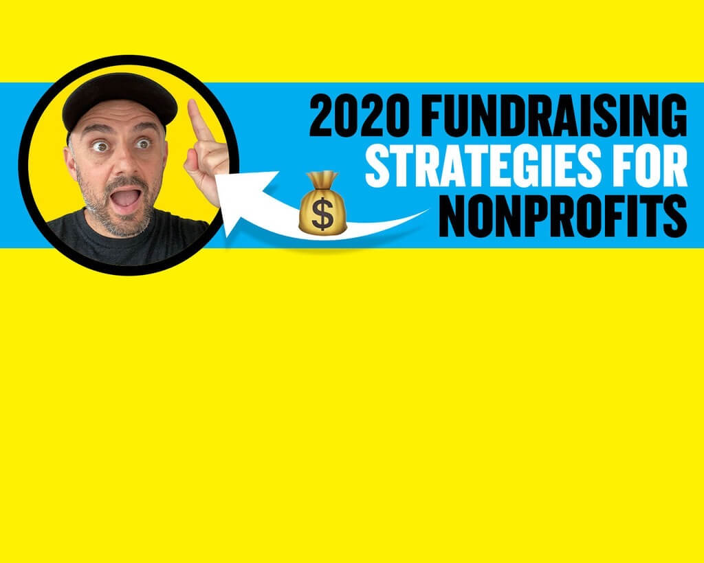 2020 Fundraising Strategies For Nonprofits