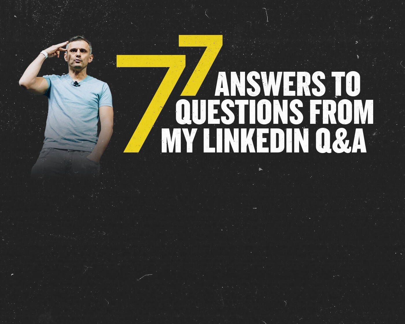7 Answers To 7 Questions From My LinkedIn Q&A