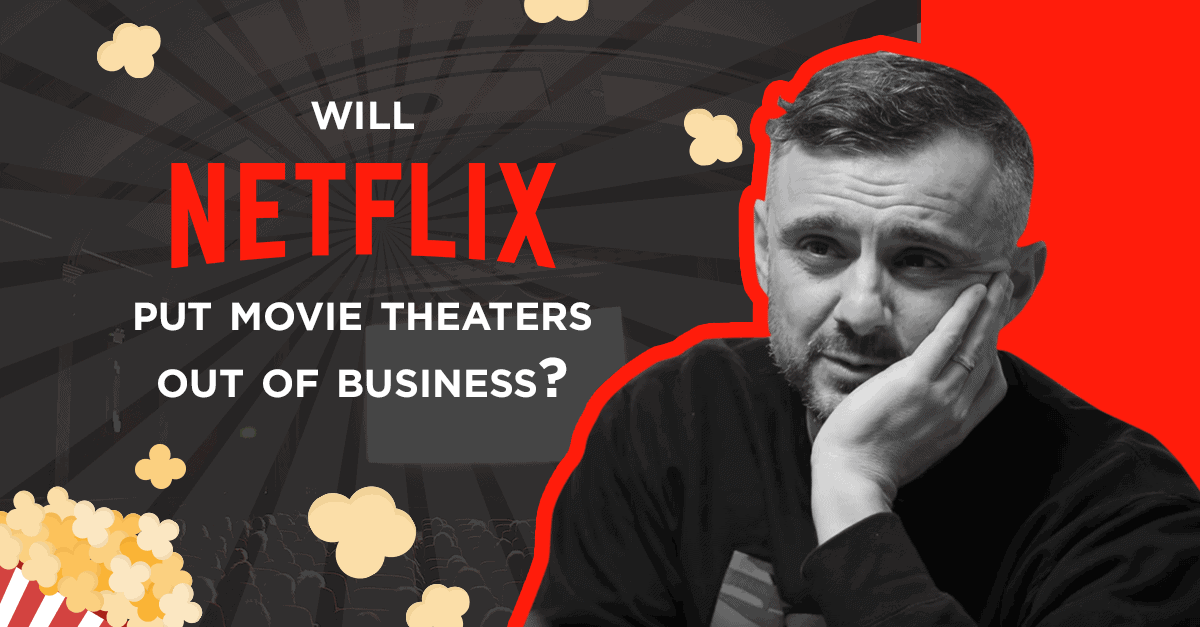 Will Netflix Put Movie Theaters Out Of Business?