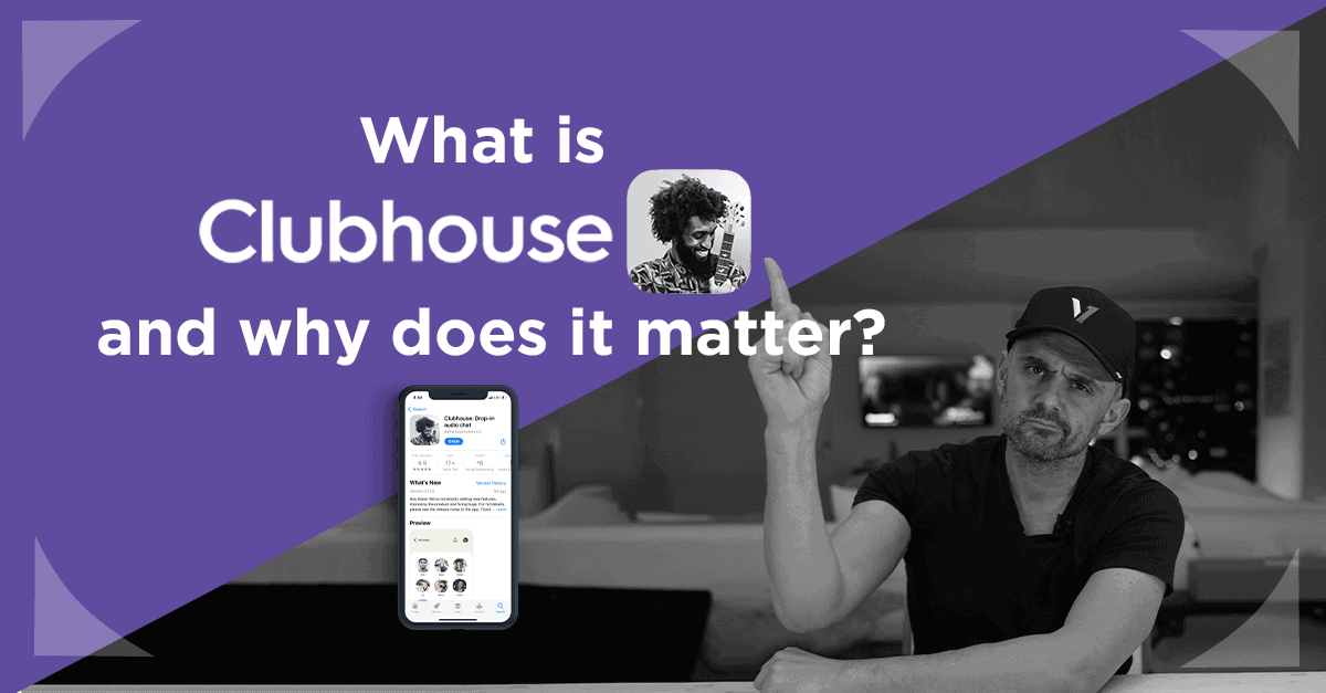 What is Clubhouse app, and why does it matter?
