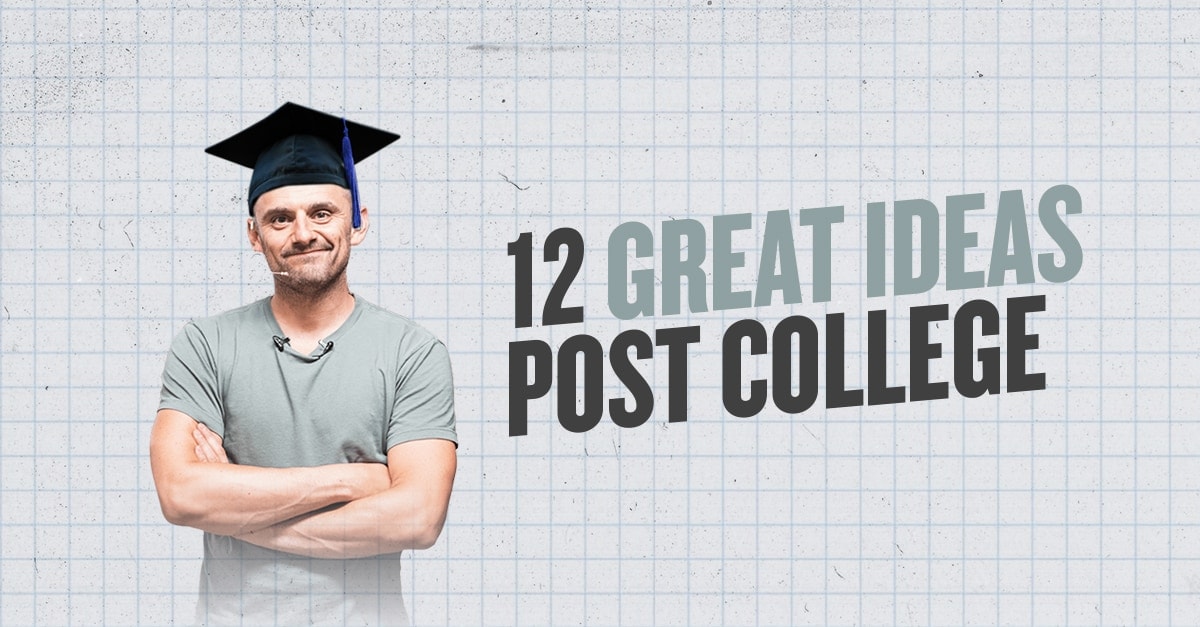 What To Do After College? 12 Great Ideas Post College
