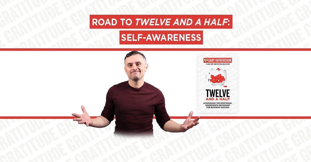Road to Twelve and a Half: Self-Awareness