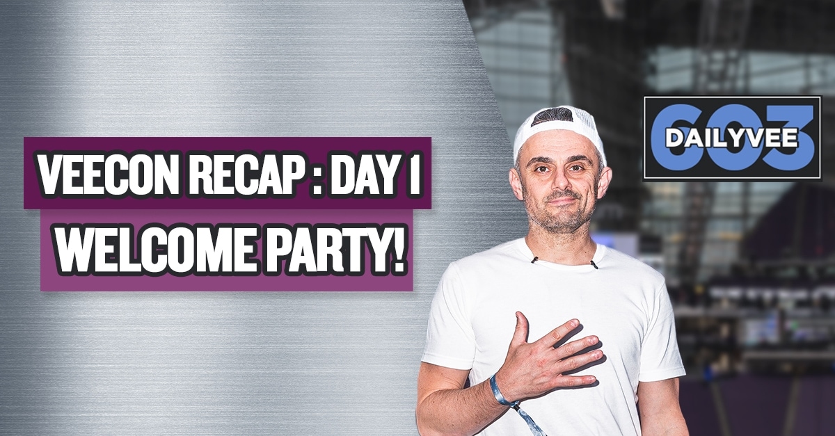 VeeCon Recap: Day 1 – Welcome Party!