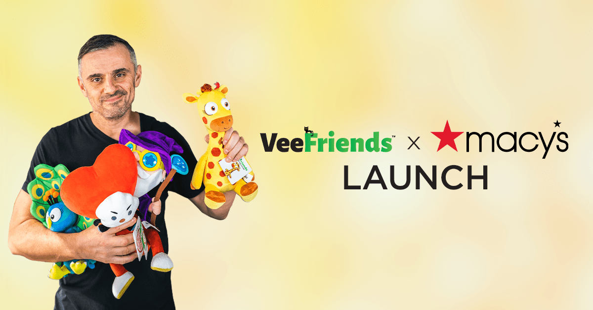 Announcing New VeeFriends Plush & Figure Collectibles | A VeeFriends x Macy’s x Toys“R”Us Collaboration